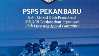 PSPS Pekanbaru Kantongi Lisensi Super League 2025/2026, Bukti Pengelolaan Klub Semakin Profesional